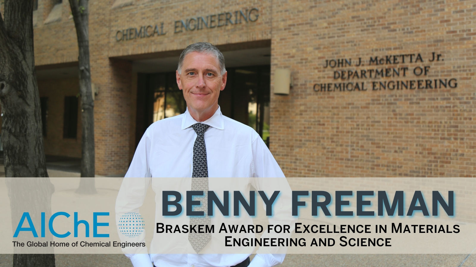 Beeny Freeman wins AICHE Braskem Award for Excellence in Materials Engineering and Science
